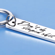 将图片加载到图库查看器,Birthday Christmas Keychain Grad Gifts for Son Daughter Kids Teen Boys Girls Funny Graduation Valentine Humor Don't Do Stupid Gag Gifts Stocking Stuffers from Mom to Child Teens Teenagers Him Her