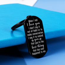 将图片加载到图库查看器,Valentines Day Gift Keychain for Husband Wife Boyfriend Girlfriend Couple Christmas Anniversary Birthday Wedding When I Tell I Love You Gifts for Women Men Him Her